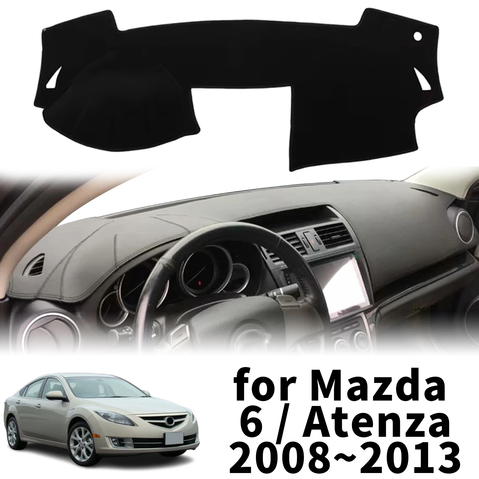 

fit for Mazda 6 Atenza 2008 2009 2010 2011-2013 Dashmat Dashboard Cover Pad Protective Carpet DashMat Sunshade Car Accessories