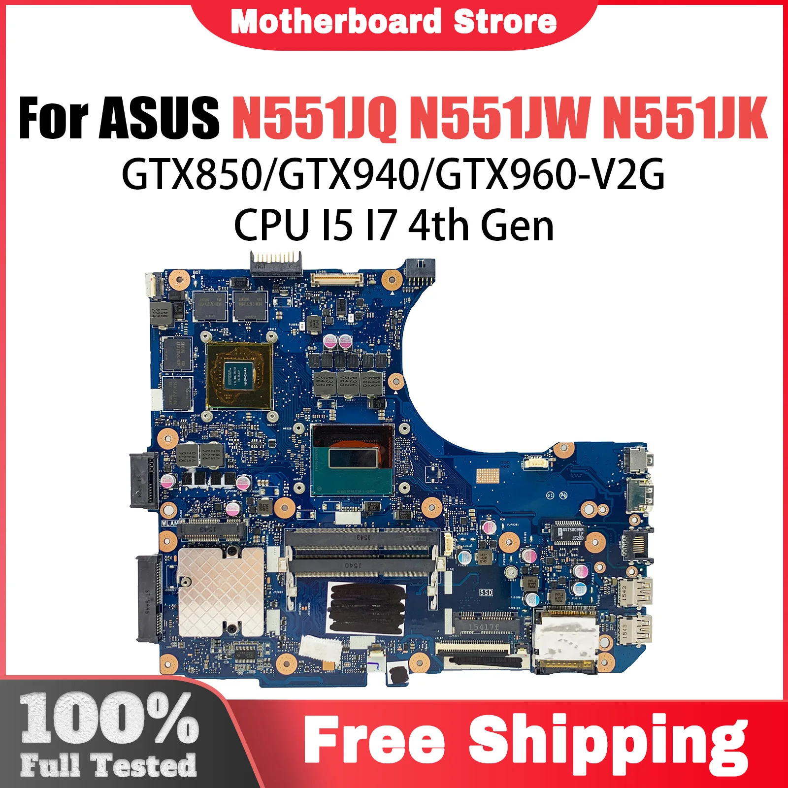 N551J Motherboard I5 I7 CPU GT840 GTX850 GTX940 For ASUS N551JQ N551JW N551JB N551JK Laptop Motherboard