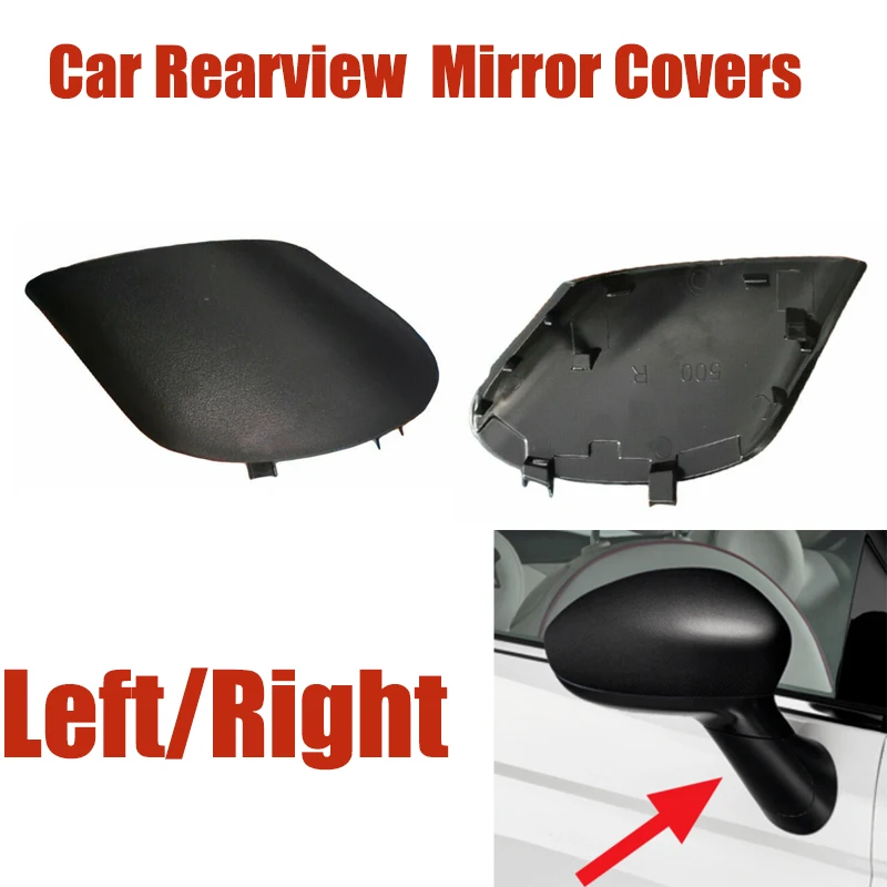 

1pc Left/Right Car Rearview Cover Shell For Fiat 500 2007 To 2024 Wing Mirror Arm Stem Cover Cap Rearview Side Mirror Covers Cap