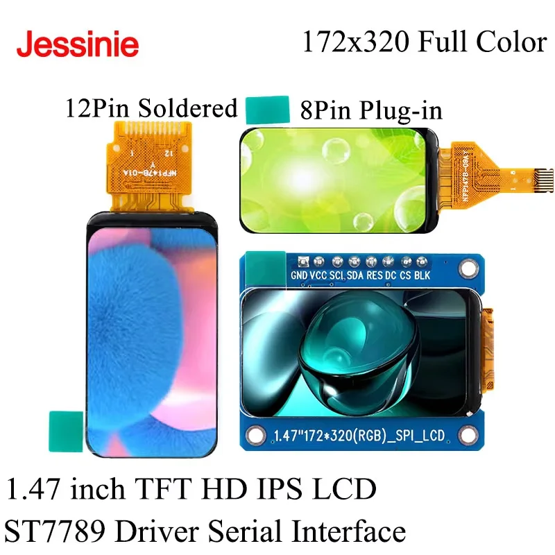 1.47 inch TFT HD IPS LCD Display 1.47'' ST7789 Driver SPI Serial Interface 172x320 Full Color 12Pin 8Pin Plug-in Bare Screen