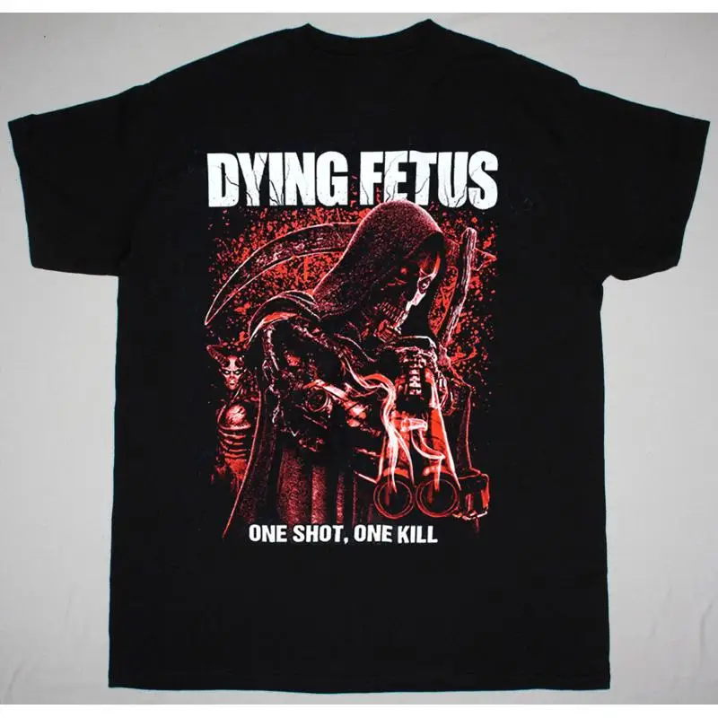 

Rare DYING FETUS ONE SHOT KILL Black All Size T Shirt AH07