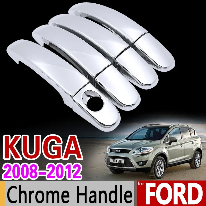 

For Ford KUGA 2008-2012 MK1 Luxurious Chrome Handle Cover Trim Set of 4Door 2009 2010 2011 Car Accessories Stickers Car Styling