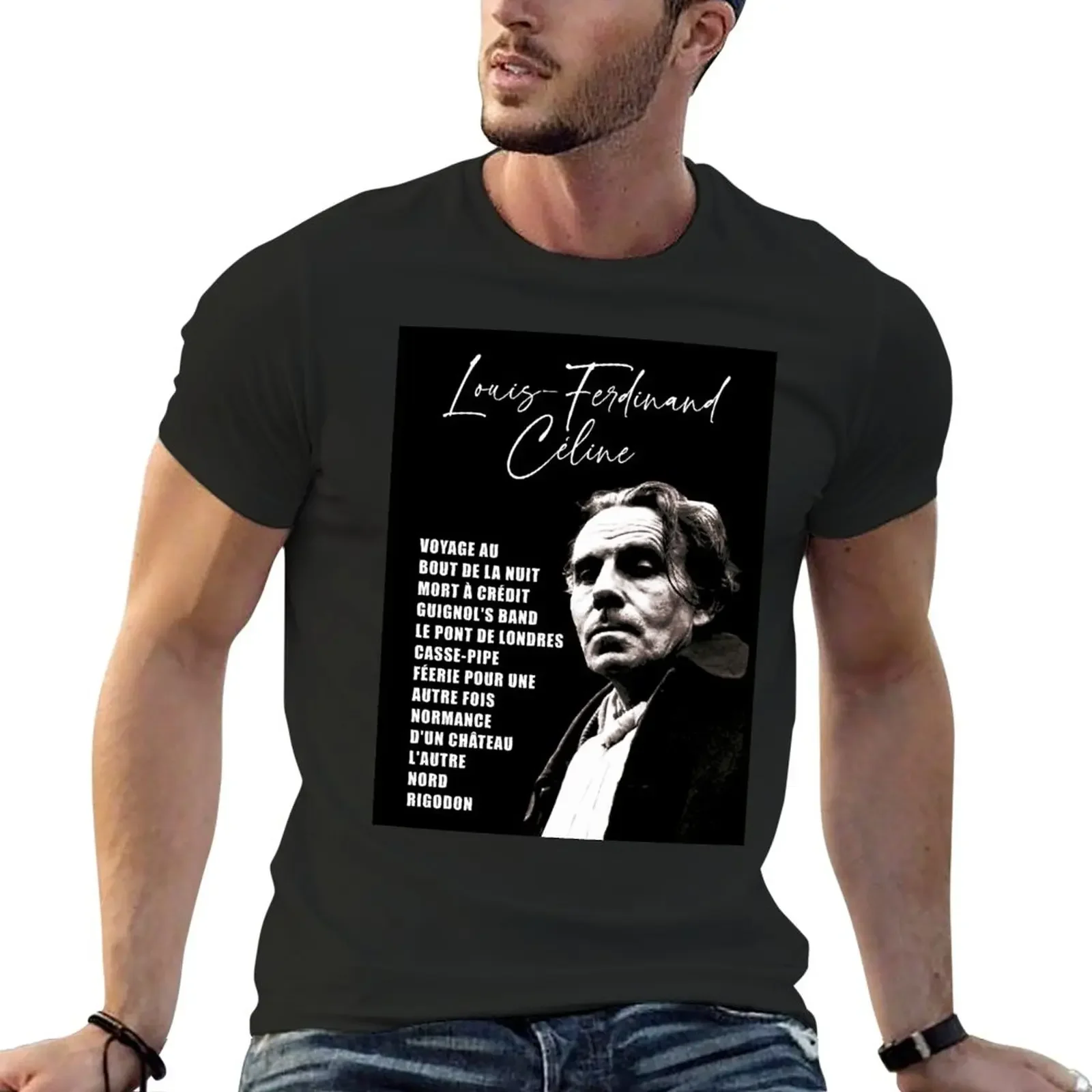 

Louis-Ferdinand Céline, writer, novelist T-Shirt customs design your own new edition mens graphic t-shirts