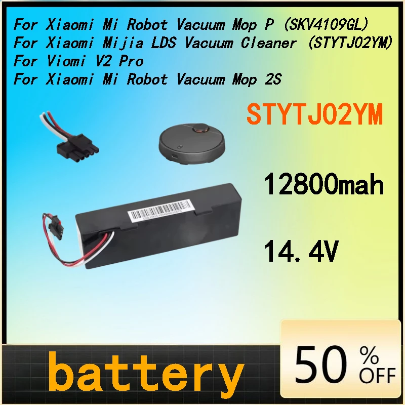 

14.4V 12800mAh STYTJ02YM Battery Compatible with Xiaomi MiJia LDS Xiaomi Robot Rechargeable Battery