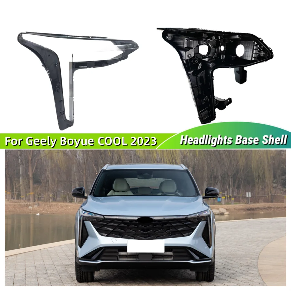 For Geely Boyue COOL 2023 Car Accessories Base Head Lamp Shell Rear Housing Lamp Cover Head Lamp Cover