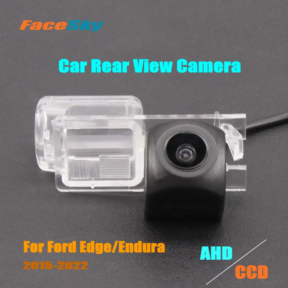 

Car Rearview Camera For Ford Edge/Endura CD539 2015-2022 Rear Back Dash Cam AHD/CCD 1080P Reverse Accessories