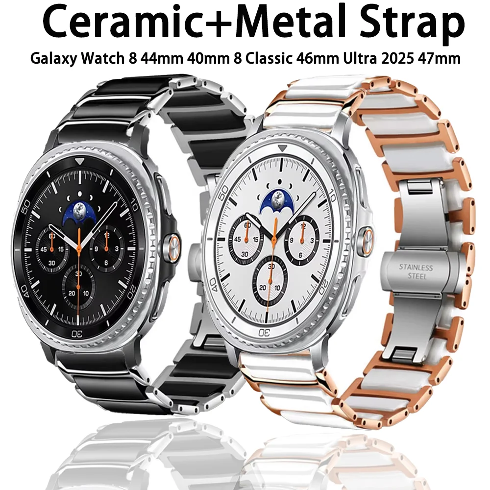 

Керамический + металлический ремешок для Samsung Galaxy Watch 8 44 мм 40 мм 8 классический браслет 46 мм браслет Galaxy Watch Ultra 2025 47 мм Correa