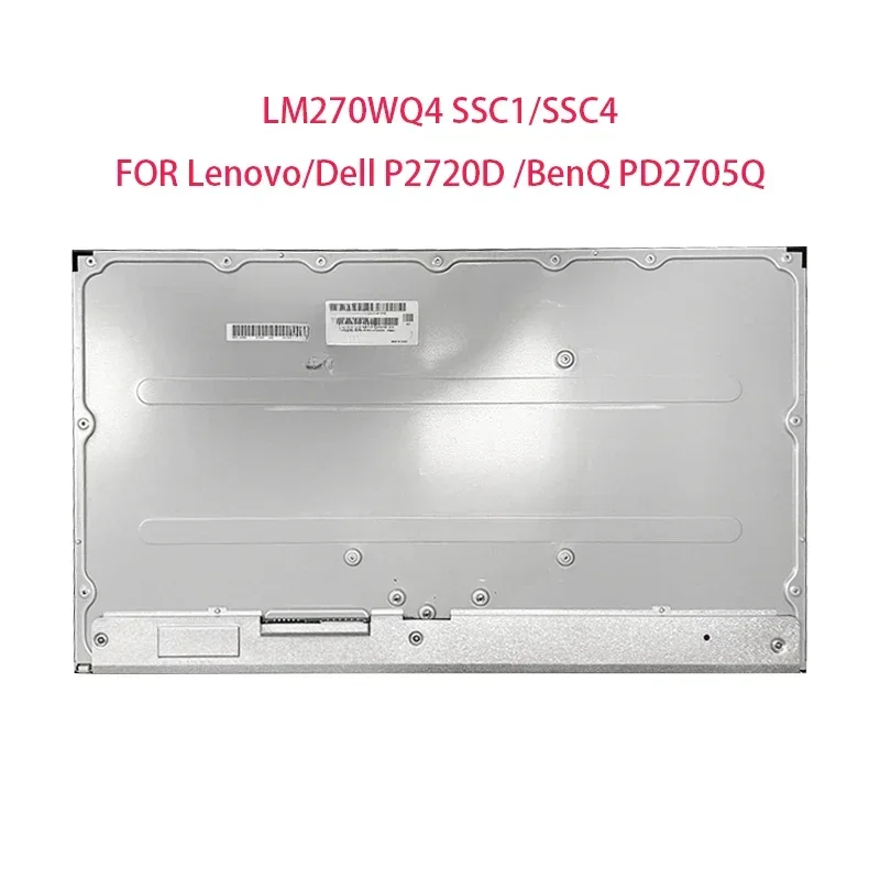 NEW LGD QHD LCD Screen  (SS)(C1) LM270WQ4 (SS)(C4)  LM270WQ4 SSC1 LM270WQ4 SSC4  FOR Lenovo/Dell P2720D /BenQ PD2705Q