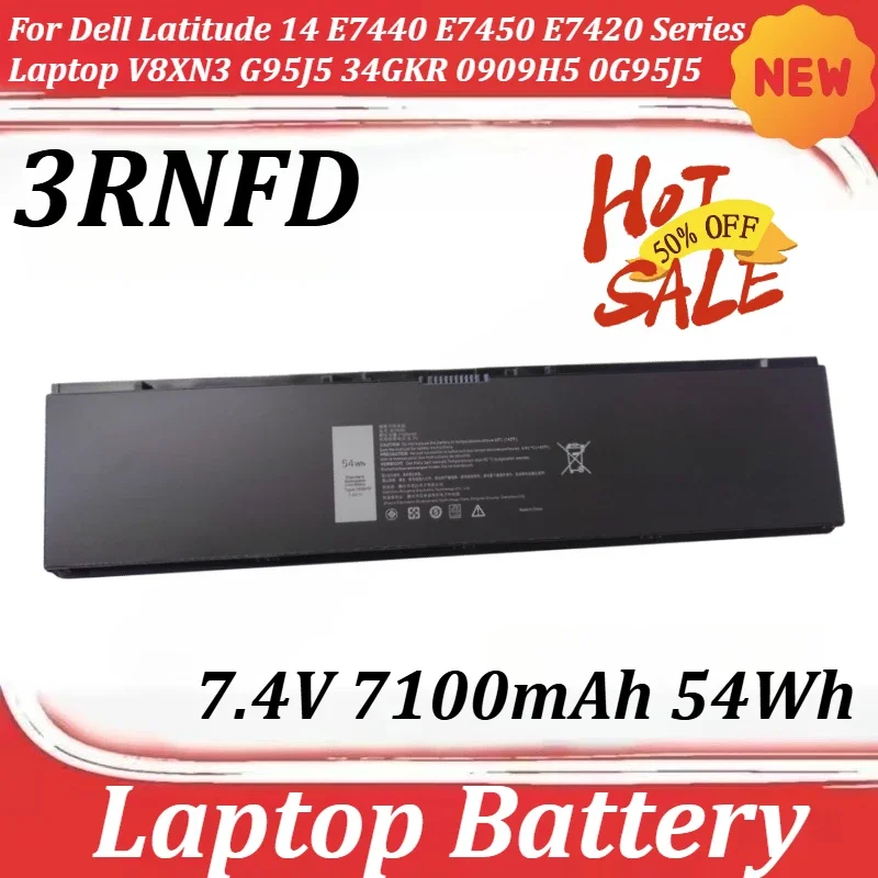 

Аккумулятор 7.4V 7100mAh 54Wh 3RNFD для ноутбуков Dell Latitude 14 E7440 E7450 E7420 Series V8XN3 G95J5 34GKR 0909H5 0G95J5 PFXCR