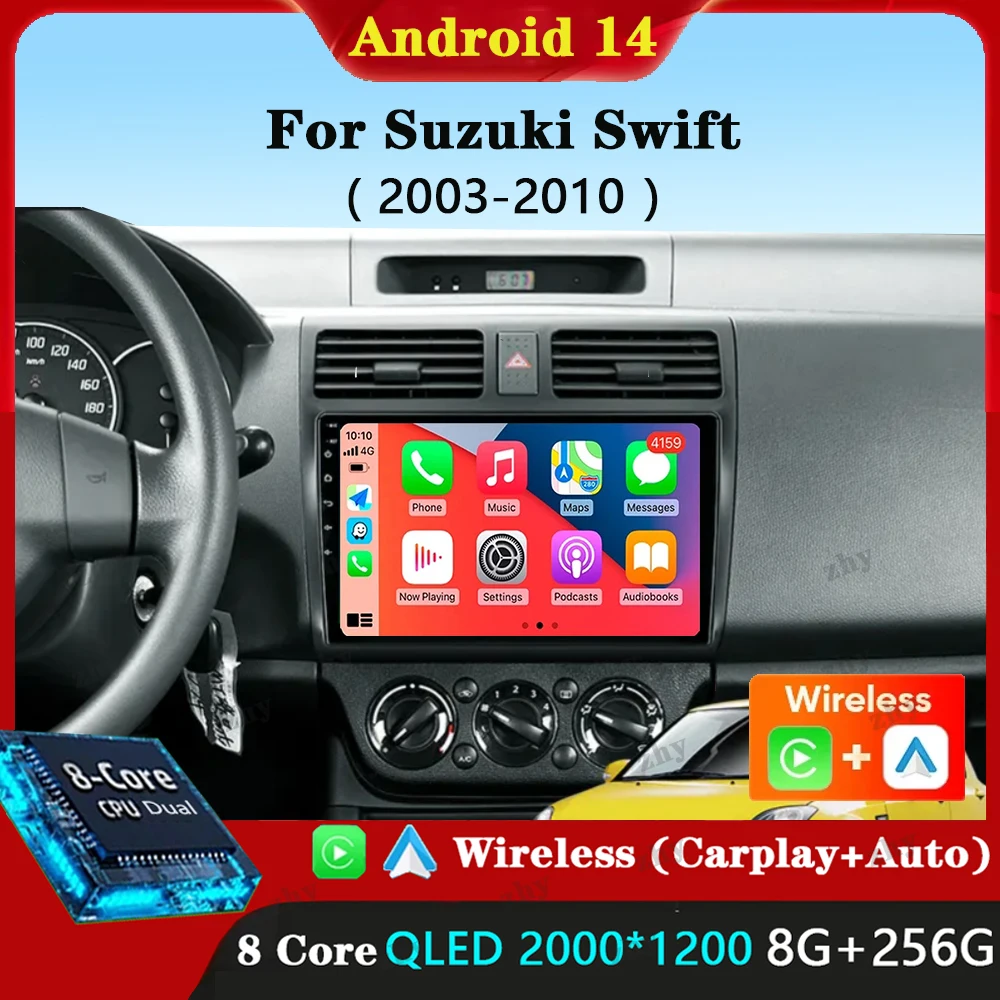 

Android 14 Car Radio For Suzuki Swift 2003 - 2006 2007 2008 2009 2010 Multimedia Player Stereo Carplay AUTO Head Unit WIFI 4G BT