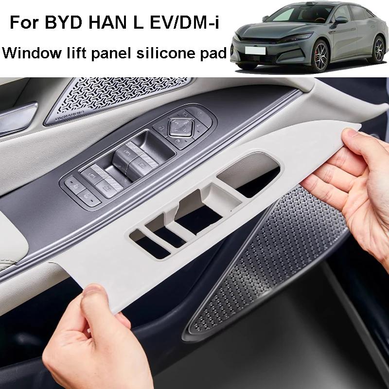 

For BYD HAN L EV/DM-i 2025 2026 Car Window Lift Panel Silicone Pad Protective Pad Interior Accessories Scratch-resistant