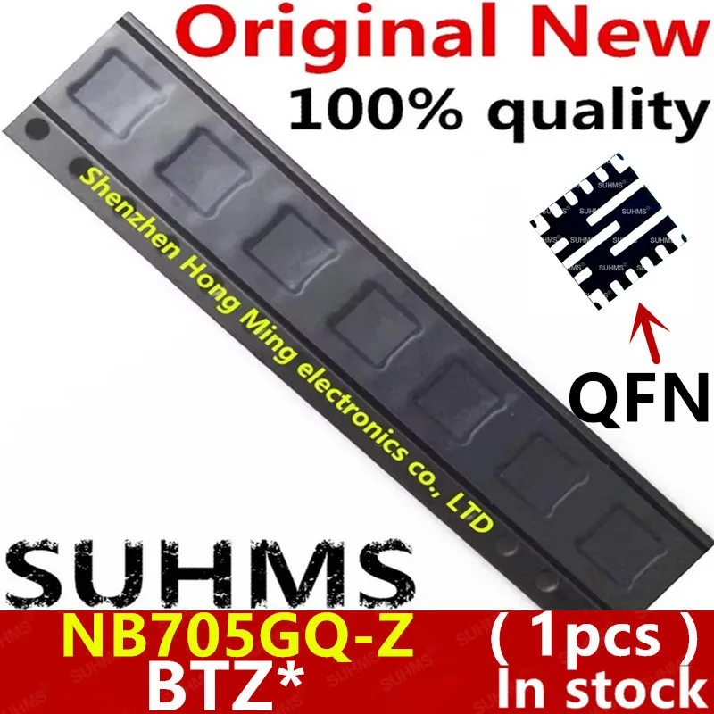 (1piece) 100% New NB705GQ-Z NB705GQ NB705 BTZN BTZR BTZ* QFN-17