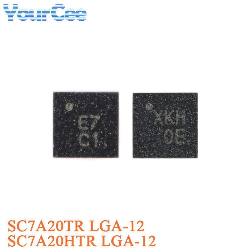 100pcs/5pcs SC7A20TR SC7A20HTR LGA-12 Digital Three-Axis 3Axis Accelerometer Chip