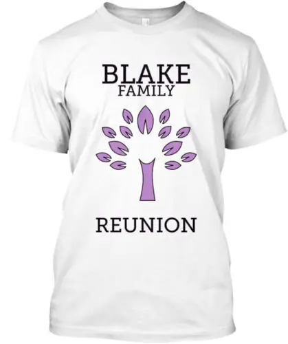 Blake Family Reunion T-Shirt Made in the USA Size S to 5XL