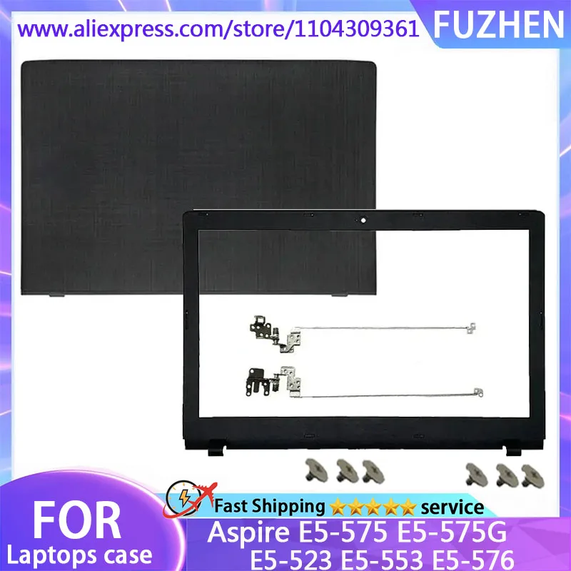 New Laptop LCD Back Cover Front Bezel Hinges Upper Cases Rear Lid For Aspire E5-575 E5-575G E5-523 E5-553 E5-576