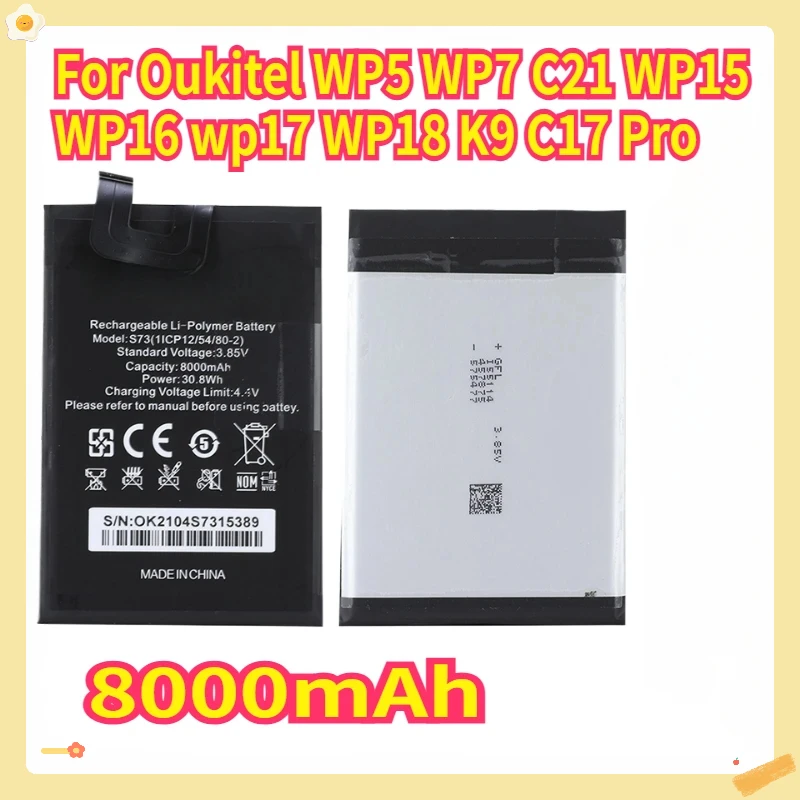 

For Oukitel WP5 WP7 C21 WP15 WP16 Wp17 WP18 K9 C17 Pro Battery High Capacity 8000mAh Battery Backup Replacement for Oukitel S73