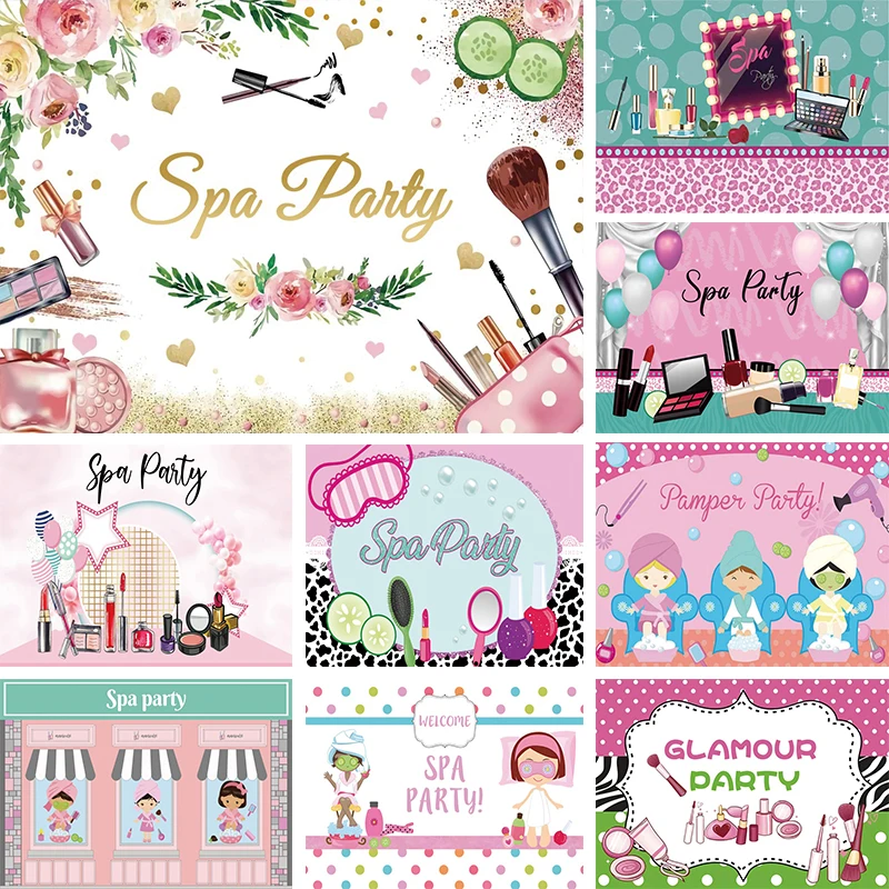 

Spa Party Backdrop Cosmetics Manicure Background for Photography Wall Vinyl Photoshoot Makeup Kids Girls Birthday Decorations