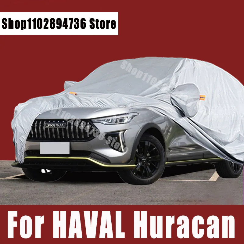 

For HAVAL Huracan Full Car Covers Outdoor Sun uv protection Dust Rain Snow Protective Auto Protective cover