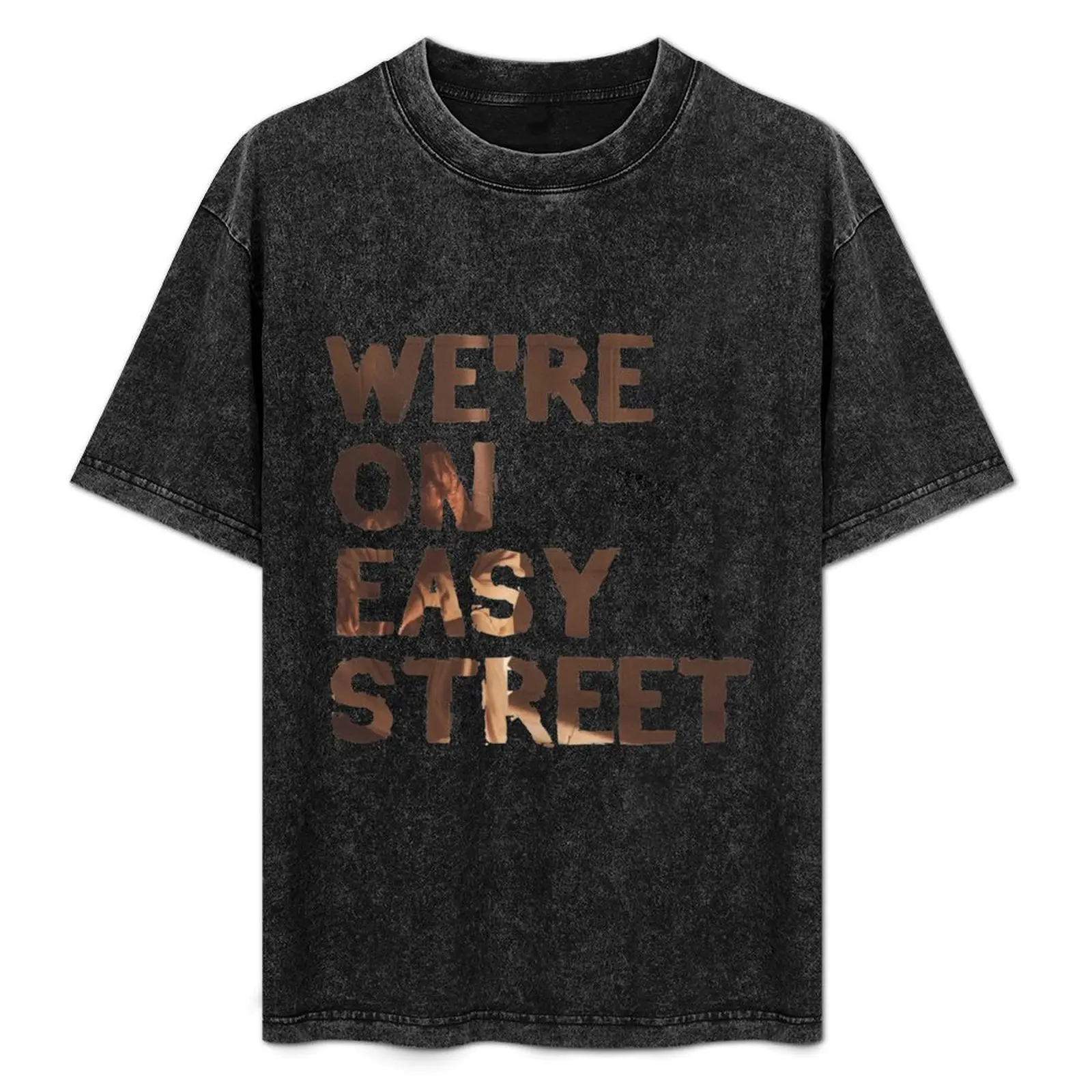 we're on easy street T-Shirt animal prinfor boys vintage clothes sports fans mens clothes