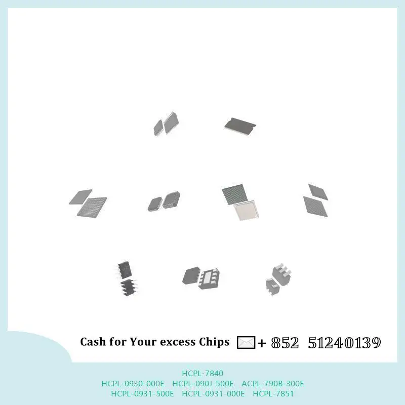 chip chip Integrated circuit chip MCU chip HCPL-7840 HCPL-0930-000E HCPL-090J-500E ACPL-790B-300E HCPL-0931-500E HCPL-0931-000E