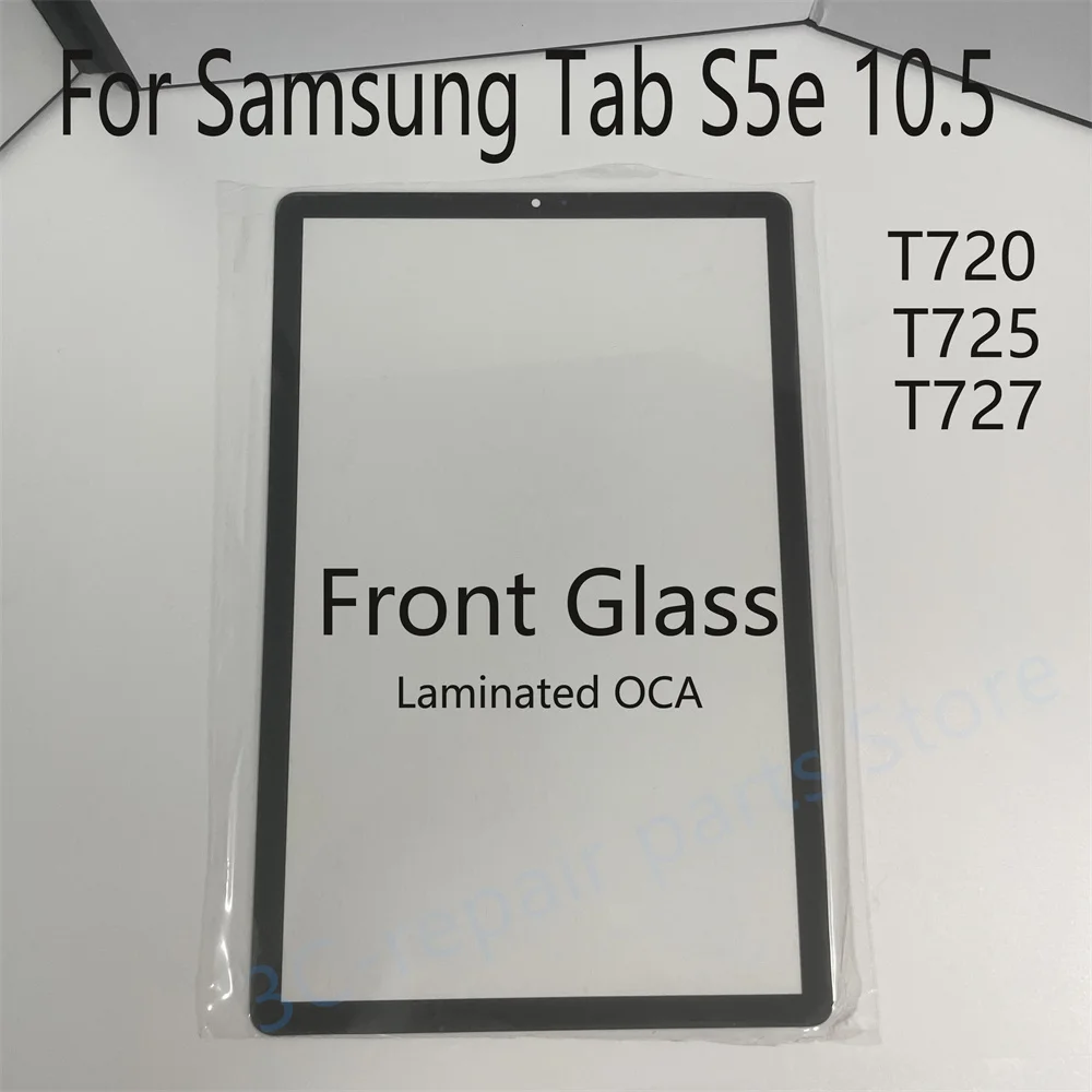 For Samsung Galaxy Tab S5e T725 T720 T727 LCD Touch Screen Front Outer Glass + OCA Lens Replacement Tablet Display Panel replace