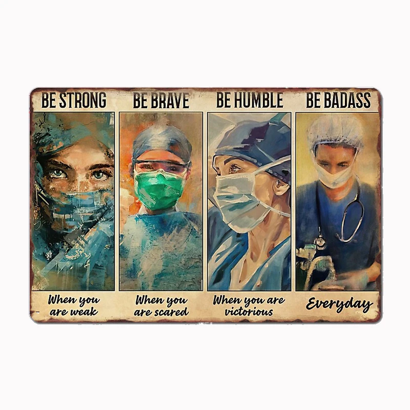

Female Physicians Be Strong When You Are Weak Poster Metal Sign Mural Plates Club Tin Home Decor Room Decoration Wall Decor