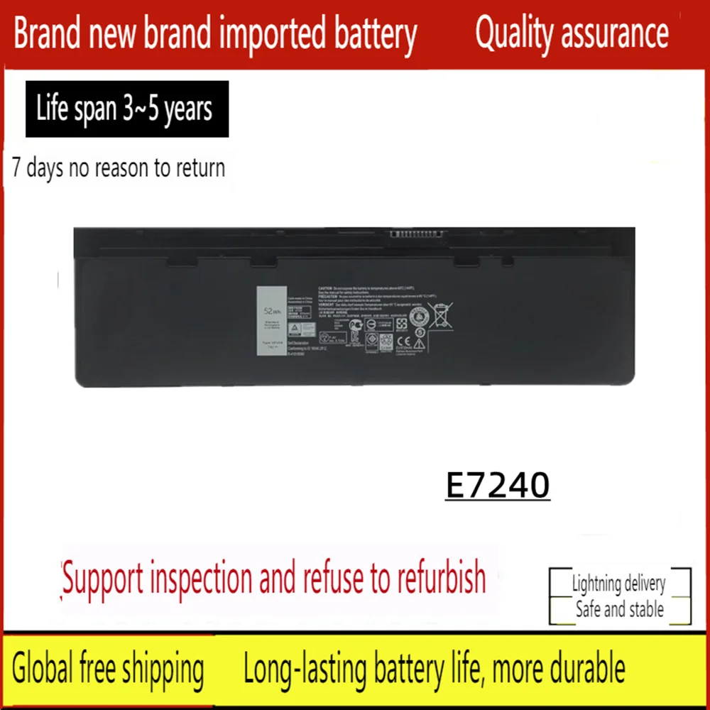 

New Laptop battery for DELL E7240 E7250 E7440 E7450 WD52H VFV59 F3G33 GVD76 HJ8KP J31N7 KWFFN NCVF0 P22S P22S001 P22S002