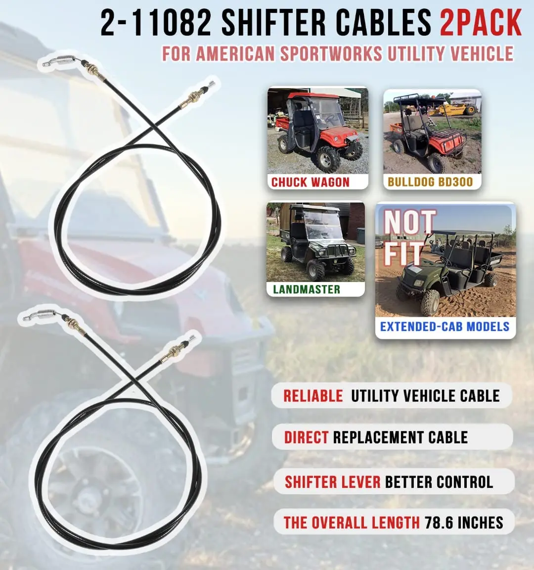 (2 pack) 2-11082 Shifter Cables Fit for Chuck Wagon CW-11 CW-413 Cables and LM650 TW-400 LM-400 not for the Extended-cab Models