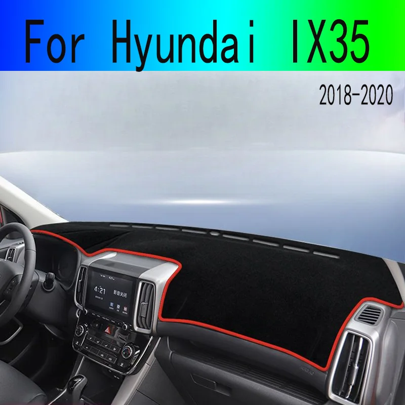 For Hyundai IX35 2018 2019 2020 Car Decoration Accessories Dashboard Cover Avoid Light Pad Instrument Panel Mat Carpets