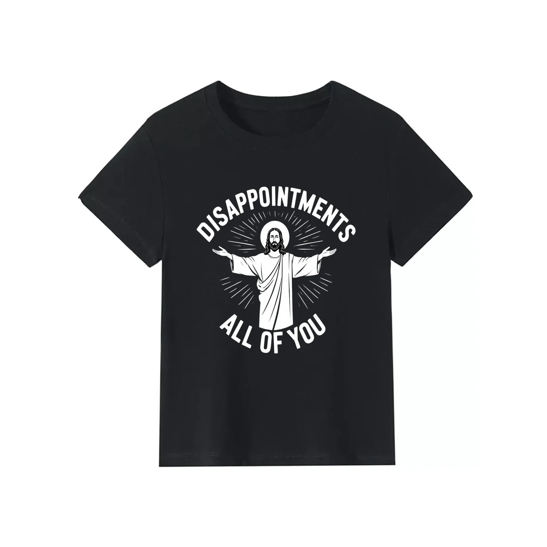 Disappointments All Of You Jesus Graphic Tee Shirt Breathable Cotton Short Sleeve Casual Top