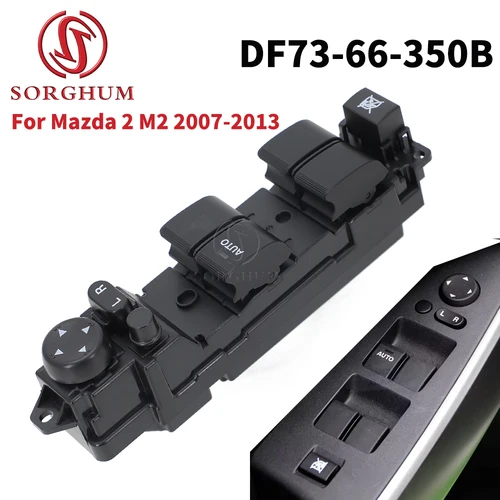 SORGHUM DF73-66-350B DF7366350B para Mazda 2 M2 2007-2013 elevador de ventana principal de energía eléctrica interruptor de Control botón interruptor de espejo