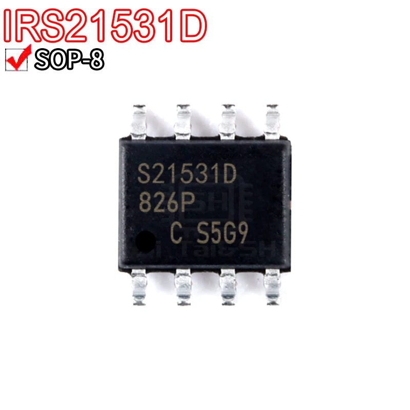 10PCSIRS21531DSTRPBF IRS21531D S21531D IR21531S IRS2186STRPBF IRS2186S S2186 IRS21850STRPBF SOP8 IRS21850S S21850 SOP-8