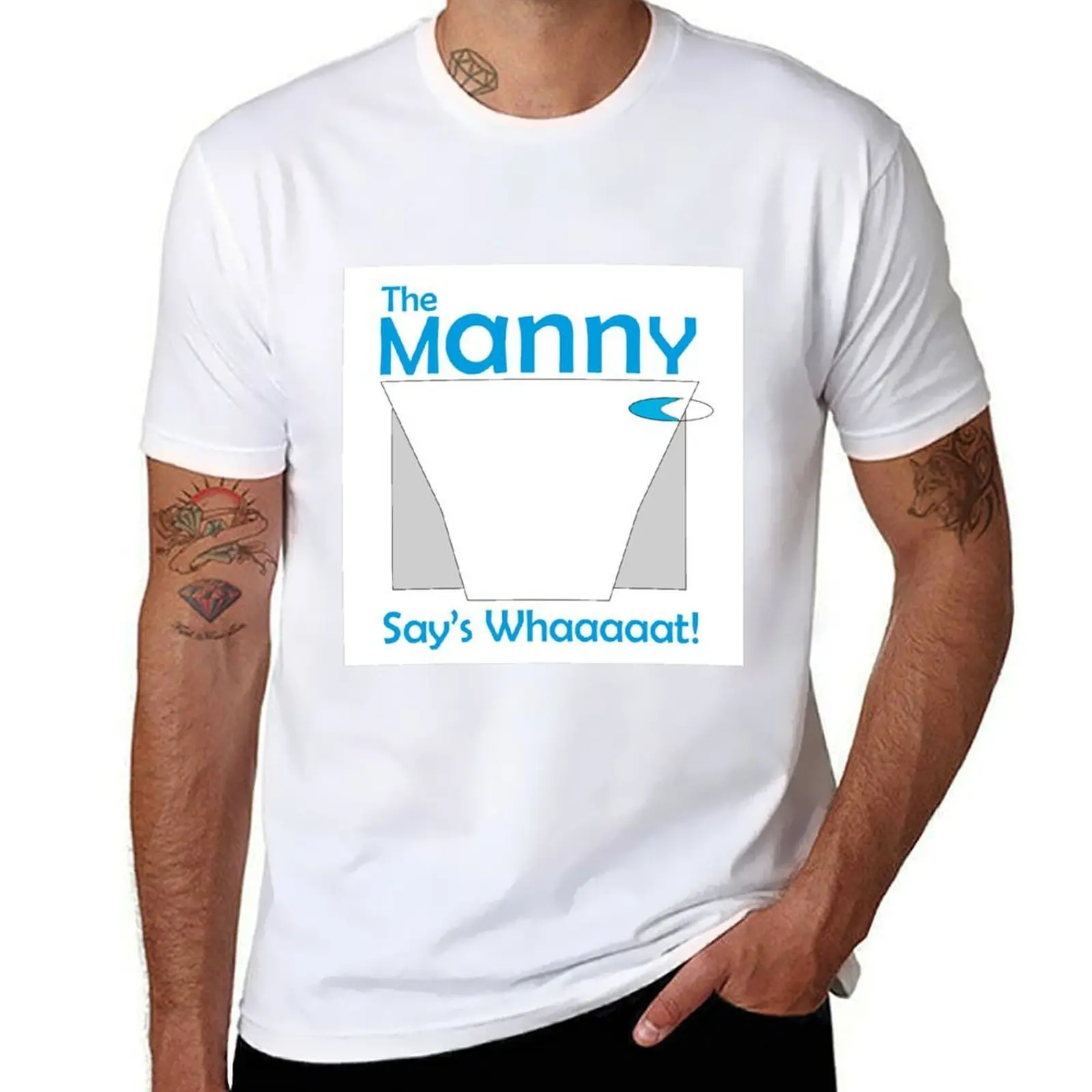 

THIS IS US The Manny Say's Whaaat! design Kevin Pearson T-Shirt printed t shirts for man t shirt man casual T-shirt