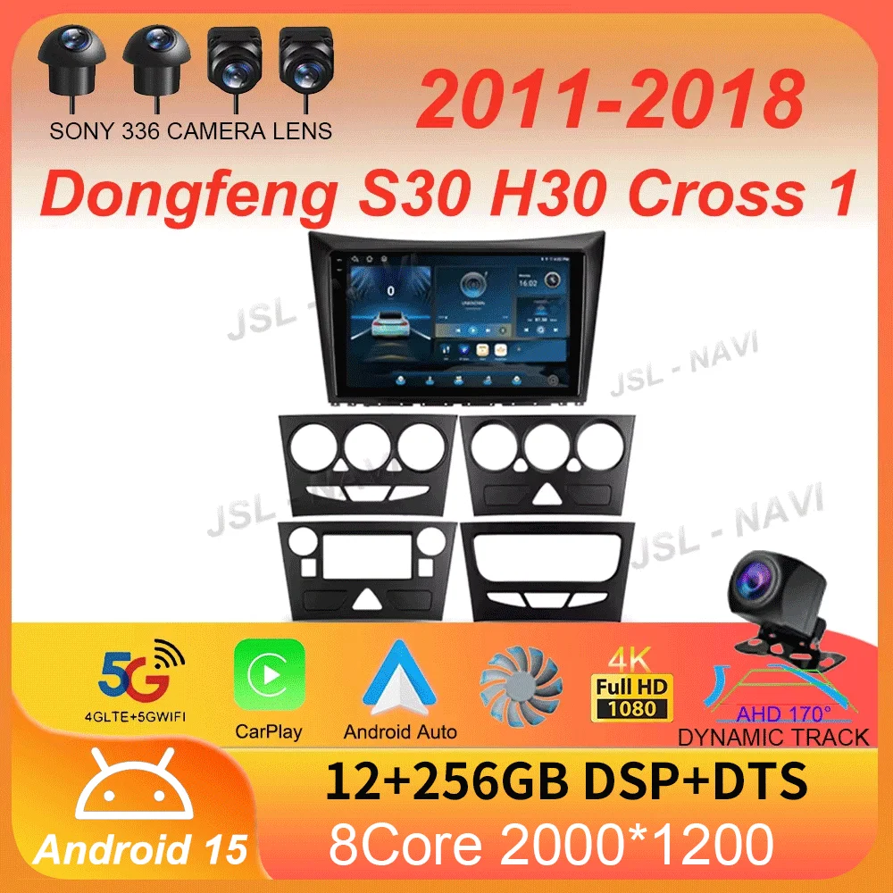 

For Dongfeng S30 H30 Cross 1 2011-2018 Car Radio Android 15 Carplay Auto WIFI+4G Multimedia Player GPS Navigation Stereo No 2din