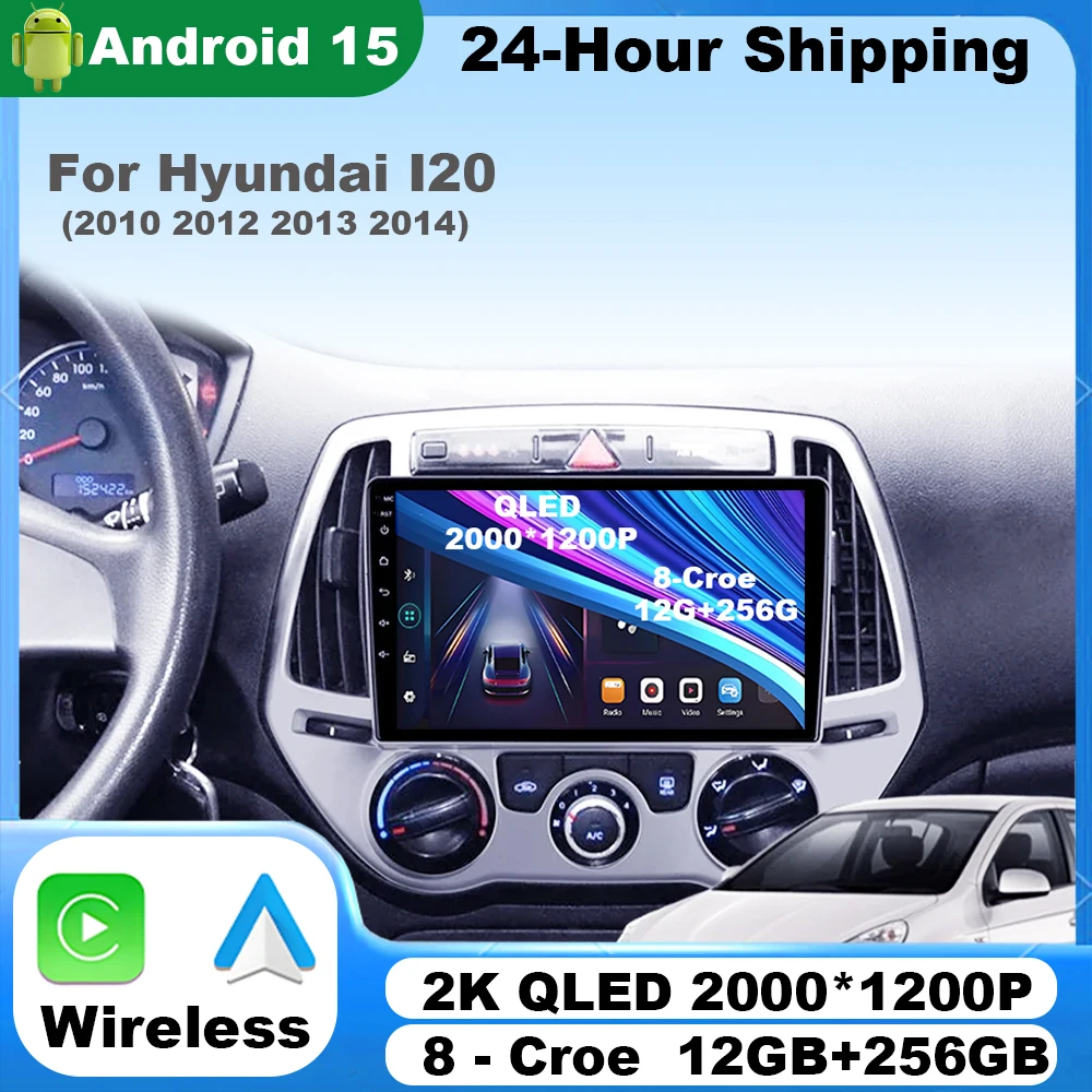 

Android 15 Carplay Auto Multimedia Player Car Radio For Hyundai I20 2010 2012 2013 2014 DSP Autoradio GPS Stereo 2din Head Unit