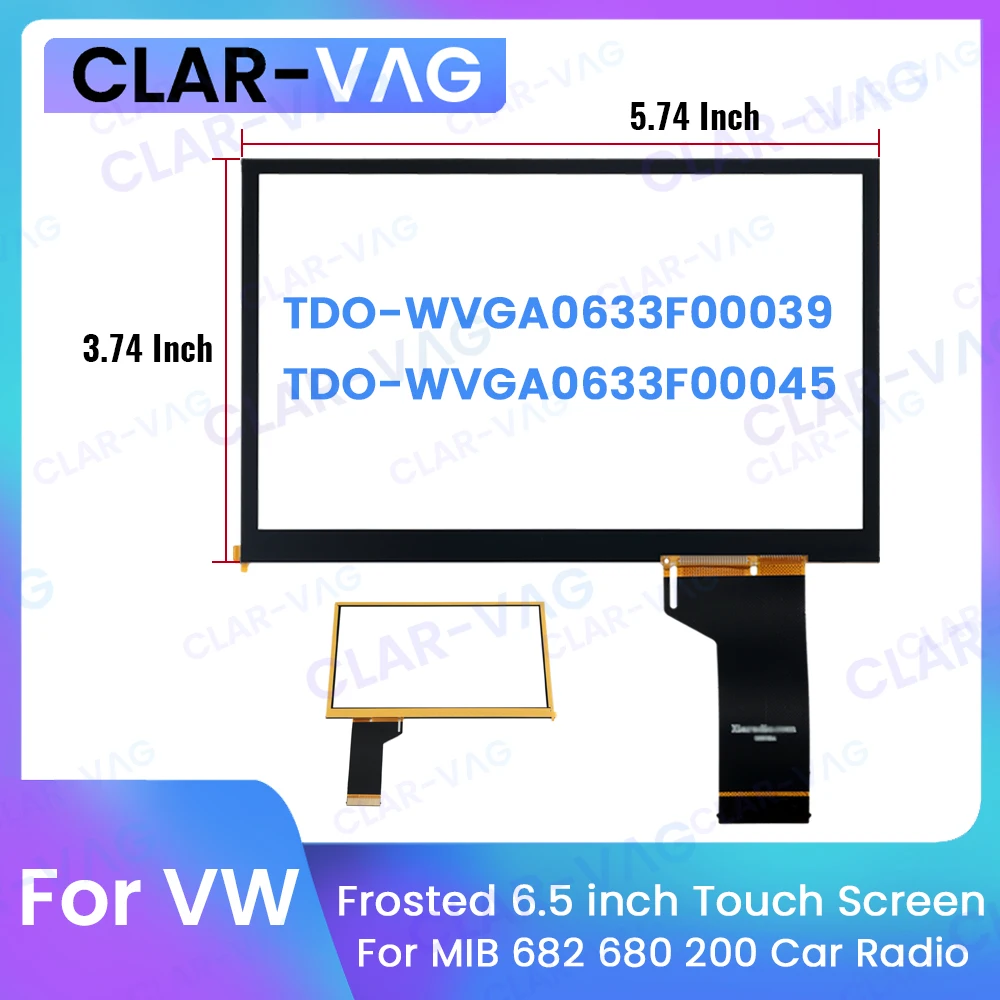 

TDO-WVGA0633F00045 WVGA0633F00039 For VW Digitizer 6.5 inch Glass Touch Screen Car Multimedia Player 682 200 Navigation Radio