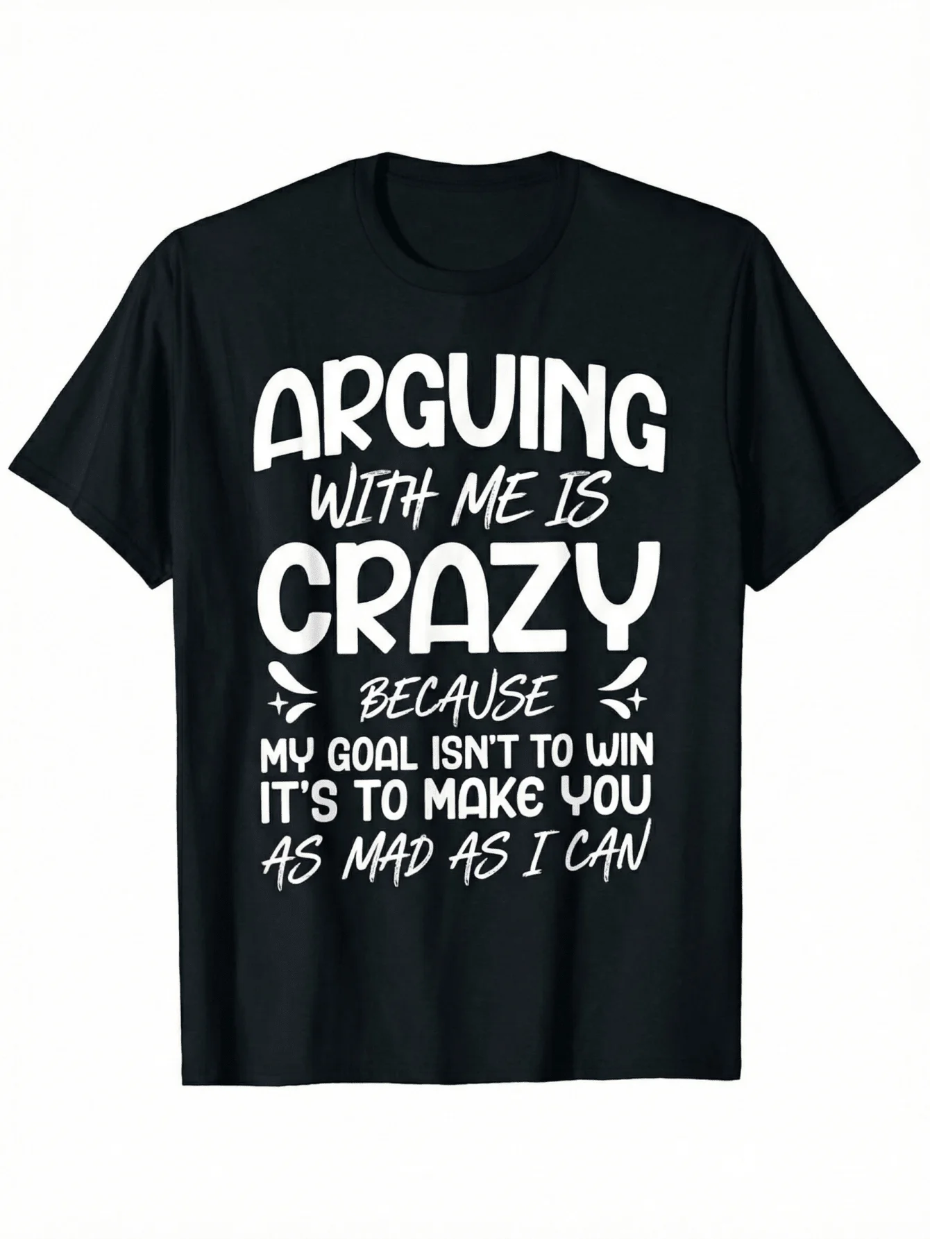 Humorous 'Arguing With Me Is Pointless, I Already Know I'm Wrong' Slogan T-Shirt - Lightweight Short-Sleeve Fun Printed Round Ne
