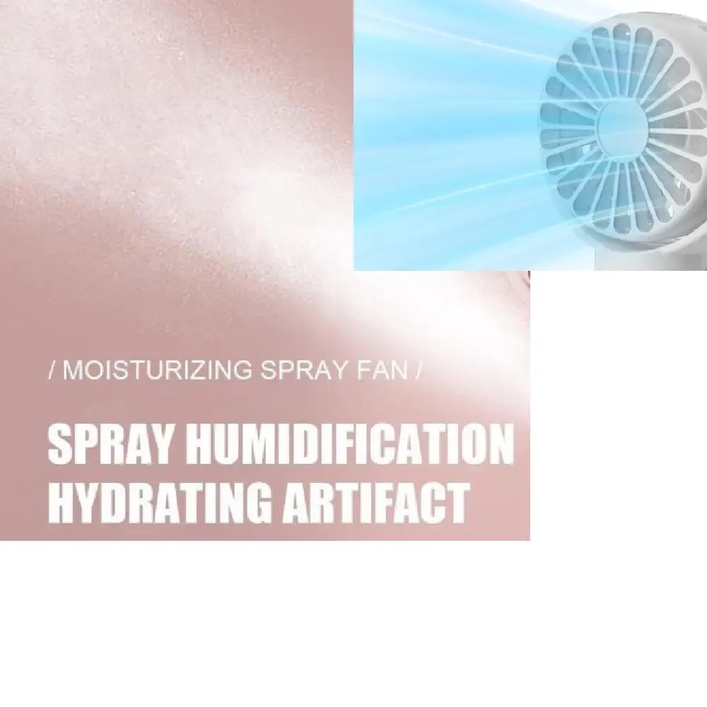

Portable Humidifier Fan Mini Handheld Mist Fan Portable USB Rechargeable Handheld Fan with Humidifier Mini Water Spray Hand Fan