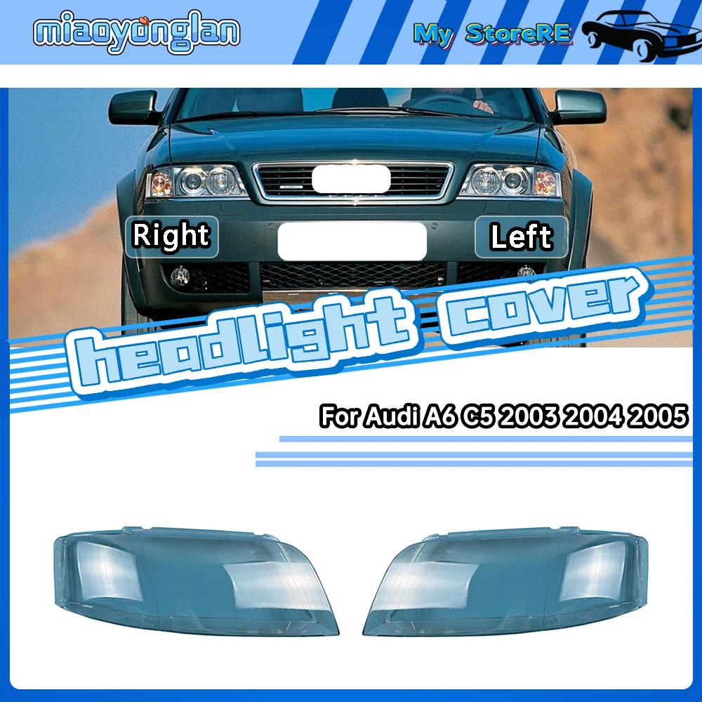 

For Audi A6 C5 2003 2004 2005 Front Lamp Shade Headlight Mask Shell Transparent Cover Lens Replace The Original Lampshade