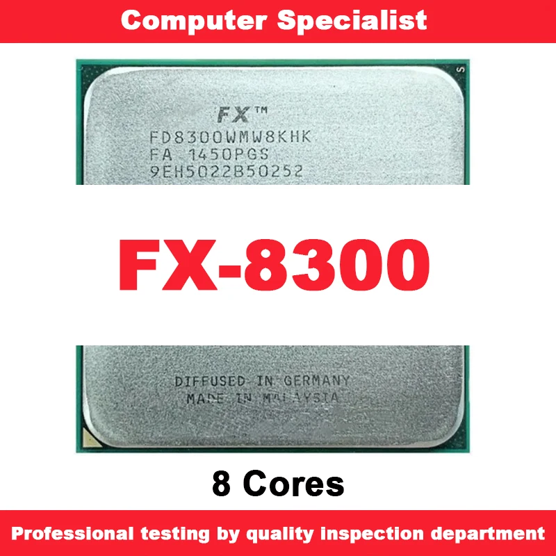 FX-8300 FX 8300 FX8300 3.3 GHz Eight-Core 8M Socket AM3+ 95W Bulk Package FX-8300