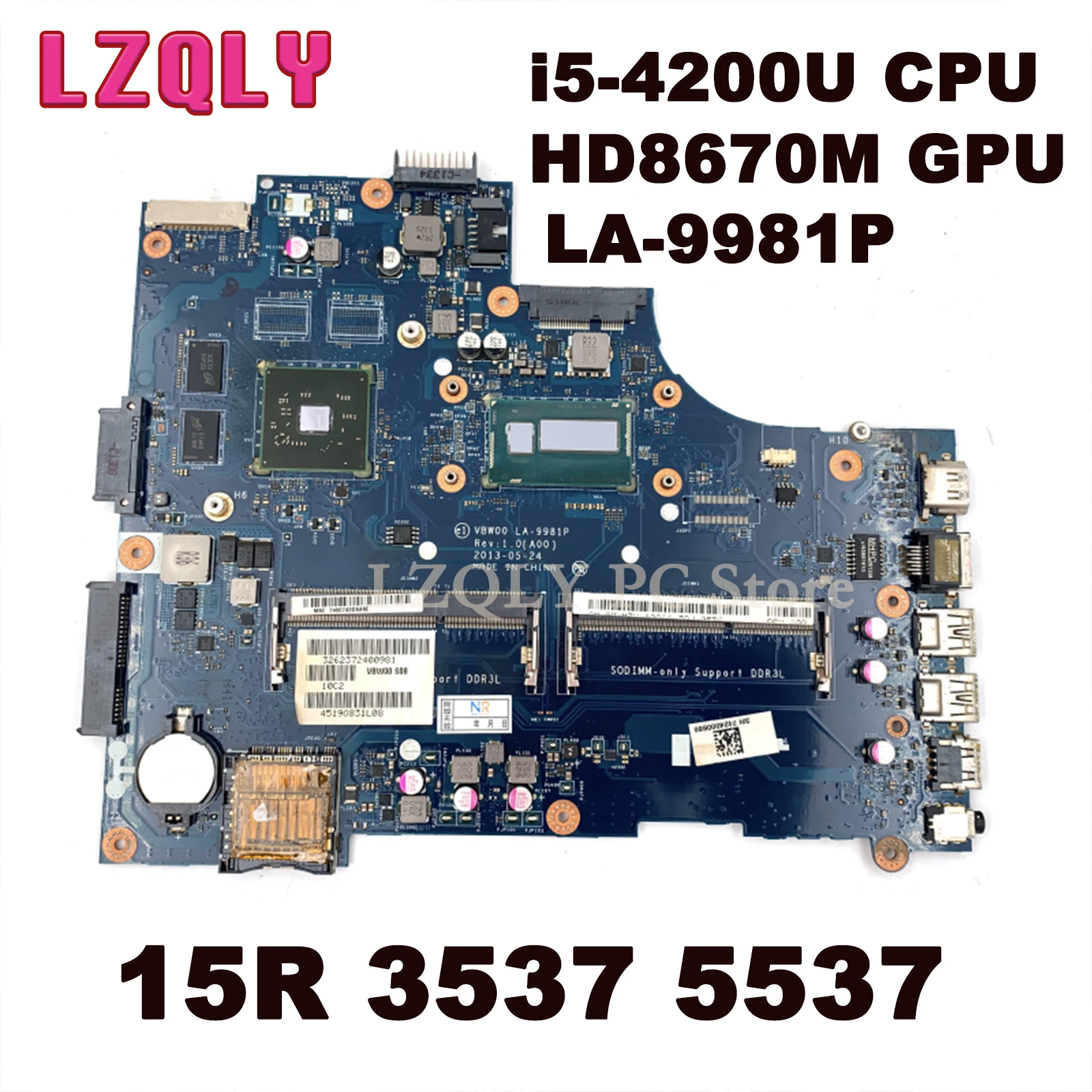 

LZQLY For Dell Inspiron 15R 3537 5537 VBW00 LA-9981P Laptop Motherboard I5-4200U CPU HD8670M GPU Main Board Full Test