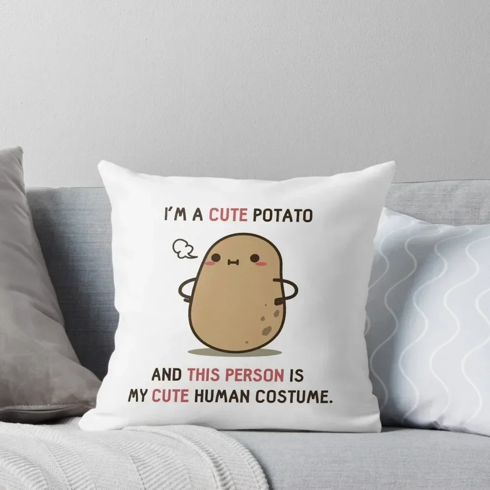 This is my human costume Potato Throw Pillow home decor items Cushions Cover Sofas Covers pillow