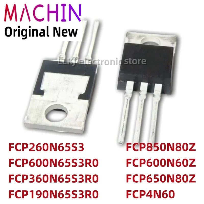 1pcs FCP260N65S3 FCP600N65S3R0 FCP360N65S3R0 FCP190N65S3R0 FCP850N80Z FCP600N60Z FCP650N80Z FCP4N60 TO220 MOS FET TO-220