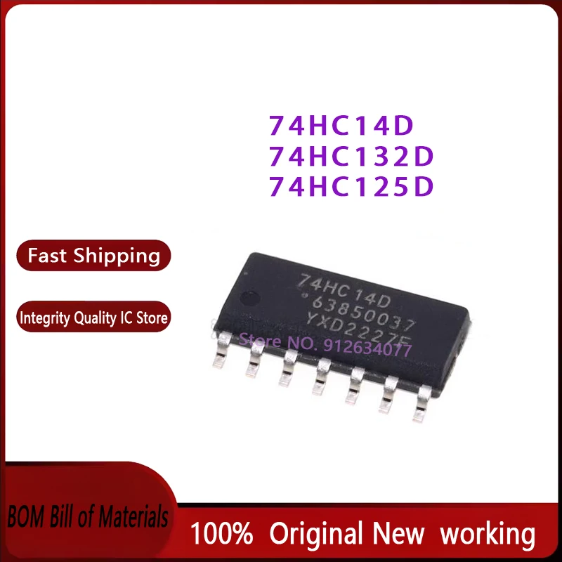 100PCS 74HC14D  SOIC-14  74HC125D  74HC132D New Original