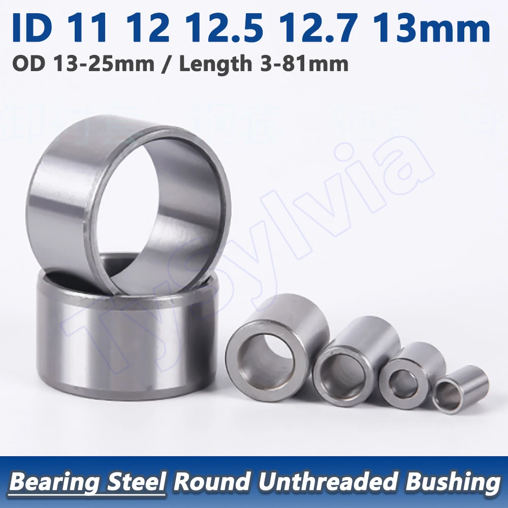Bearing Steel Bushing ID 11 12 12.5 12.7 13mm Wear Resistant Unthreaded Hollow Shaft Sleeve Spacer OD 13-25mm Length 3-81mm