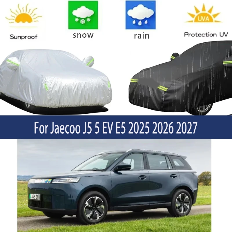 

For Jaecoo J5 5 EV E5 2025 2026 2027 Full Car Covers Outdoor Sun Anti UV Rain Snow Dust Protection Oxford Cloth Accessories