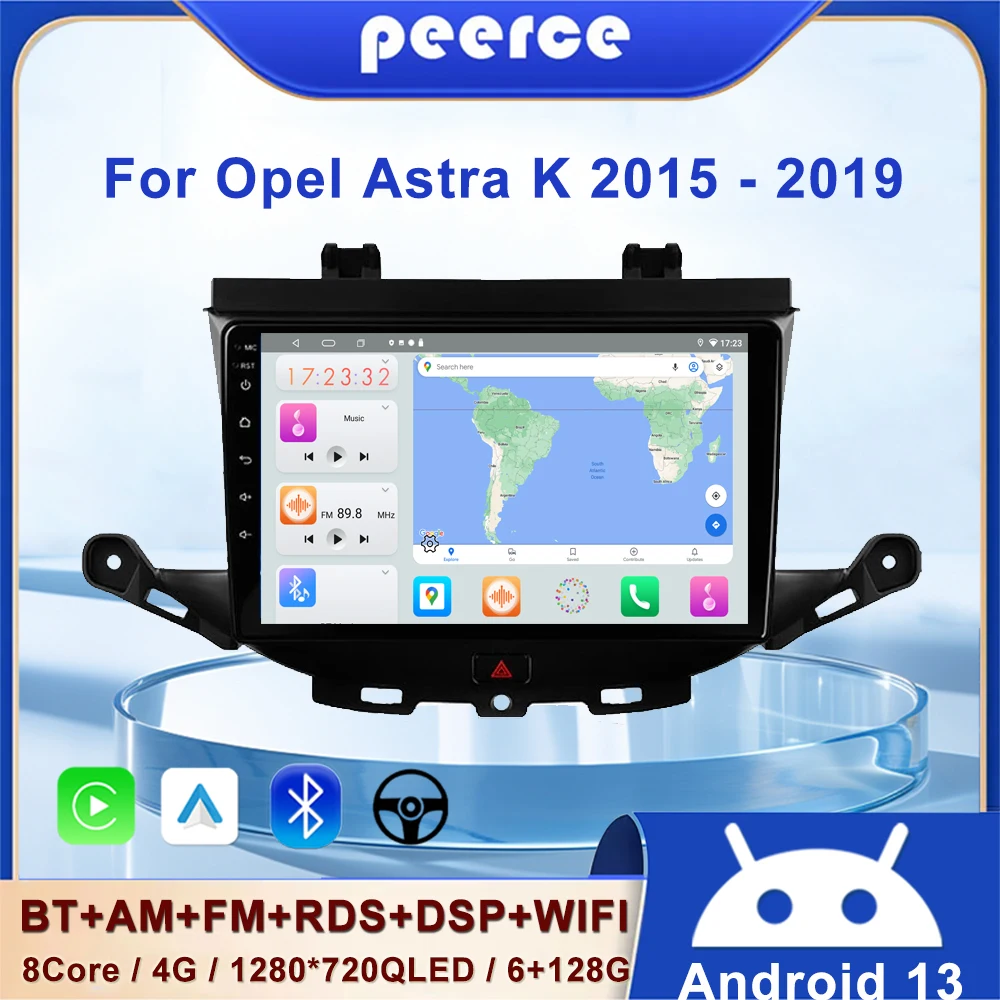 PEERCE 6G+128G For Opel Astra K 2015 - 2019 Auto Navigation GPS Radio Multimedia Stereo Video Palyer Audio