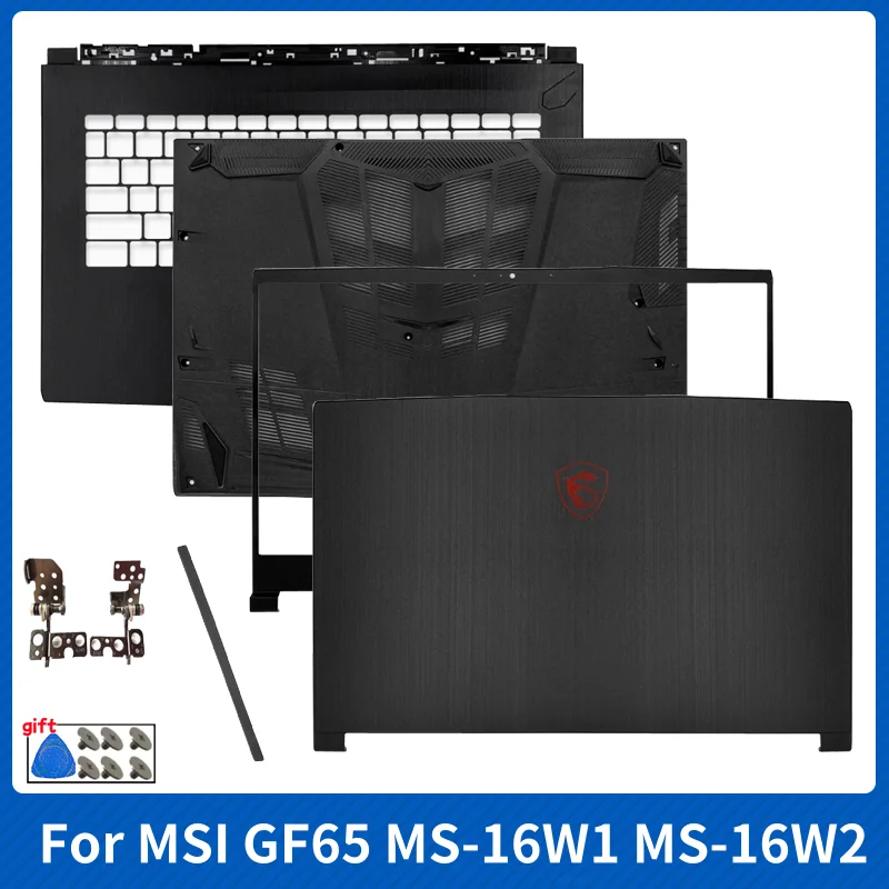 

Новинка для ноутбука MSI GF65 MS-16W1 MS-16W2, задняя крышка ЖК-дисплея, задняя верхняя крышка, передняя панель, упор для рук, верхняя нижняя часть корпуса, крышка шарнира