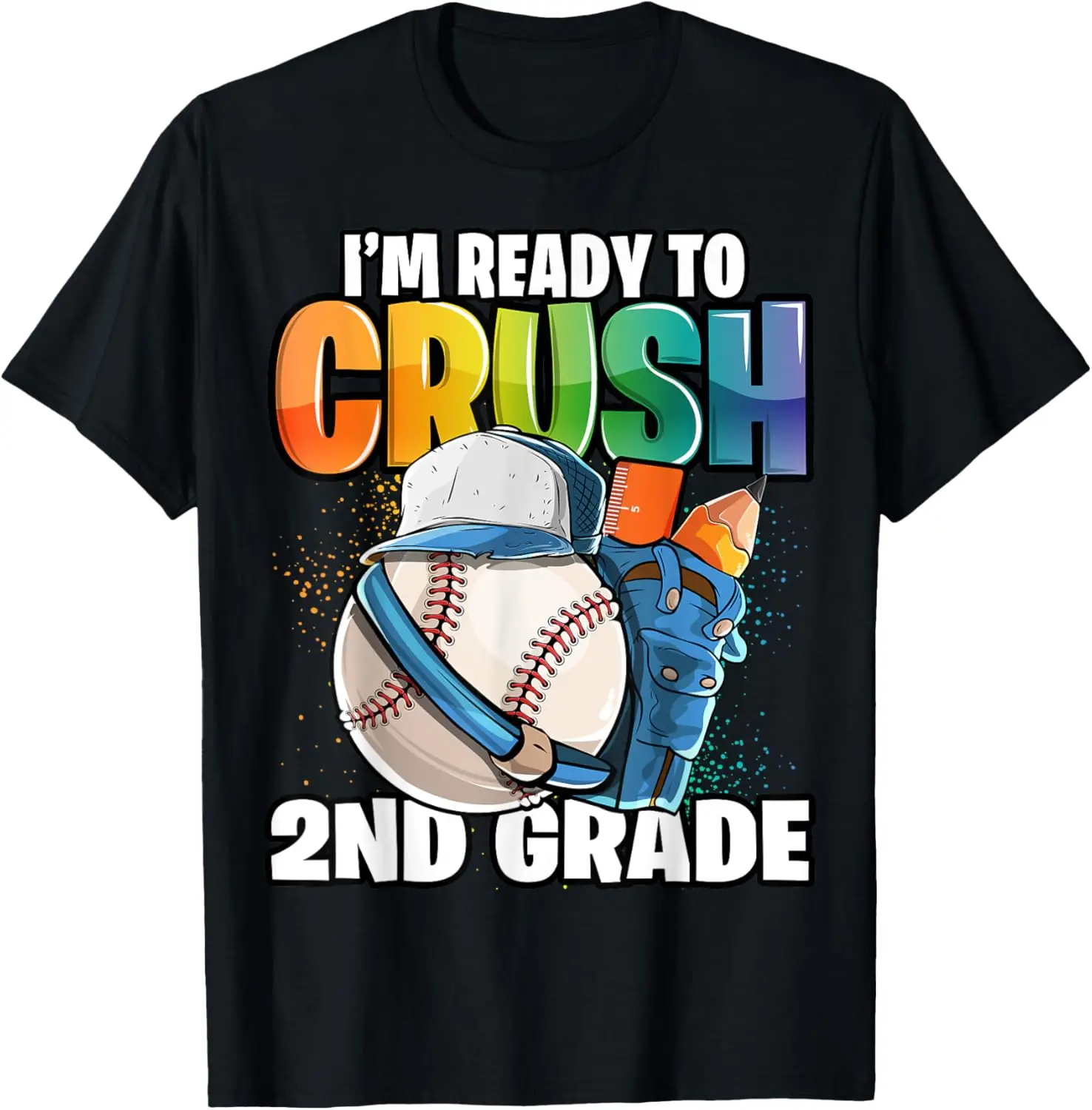 I'm Ready to Crush 2nd Grade Baseball Back to School Boys T-Shirt