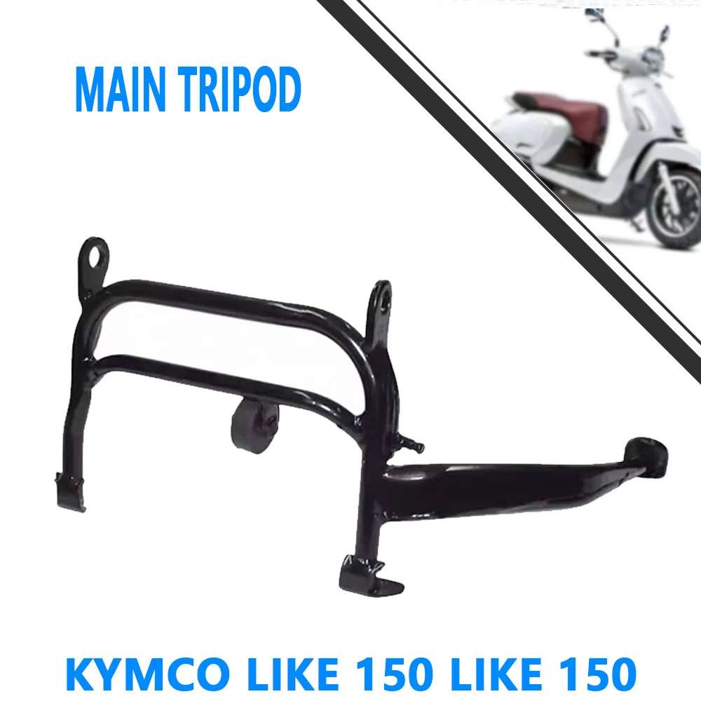 For KYMCO Like 150 like 150 Guangyang original motorcycle parts with large support main tripod.